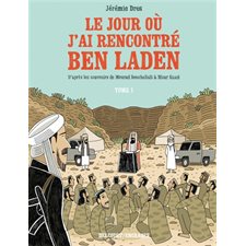 Le jour où j'ai rencontré Ben Laden T.01 : De Vénissieux à Tora Bora