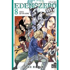 Edens Zero T.08 : Ceux qu'on aime : Manga : ADO