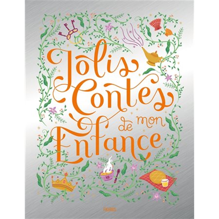 Jolis contes de mon enfance : CONTE