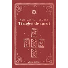 Mon carnet secret : Tirages de tarot