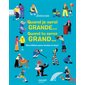 Quand je serai grande... Quand tu seras grand... : Des métiers pour toutes et tous !