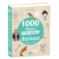 1000 modèles ultra simples à dessiner en pas à pas