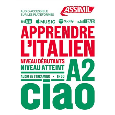 Apprendre l'italien : Niveau débutants : Niveau atteint A2