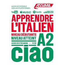 Apprendre l'italien : Niveau débutants : Niveau atteint A2