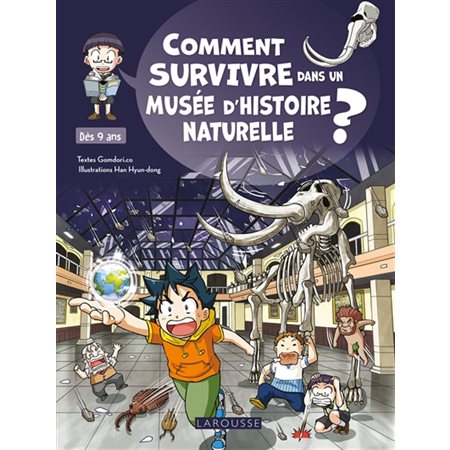 Comment survivre dans un musée d'histoire naturelle ?