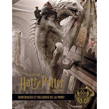 La collection Harry Potter au cinéma T.03 : Horcruxes et reliques de la mort