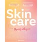 Skincare : objectif belle peau