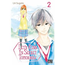 Let's kiss in secret tomorrow T.02 : Manga ADO