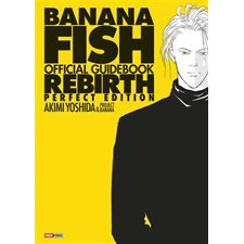 Banana fish : Official guidebook rebirth