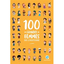 100 grandes femmes de l'histoire