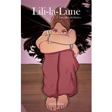 Lili-la-Lune T.07 : Les ailes déchirées : 12-14