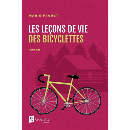 Les leçons de vie des bicyclettes