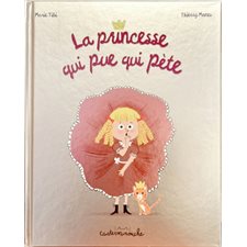 La princesse qui pue qui pète