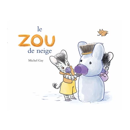 Le Zou de neige : AVC