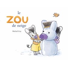 Le Zou de neige : AVC