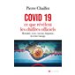 Covid 19, ce que révèlent les chiffres officiels : mortalité, tests, vaccins, hôpitaux, la vérité émerge