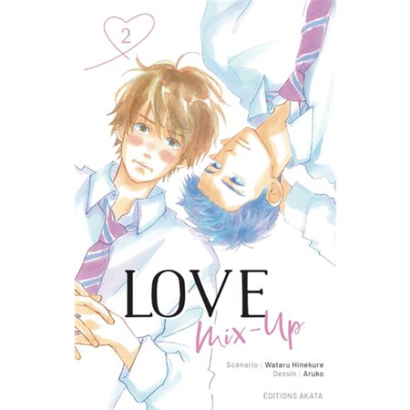 Love mix-up T.02 : Manga : ADO