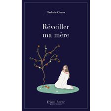 Réveiller ma mère
