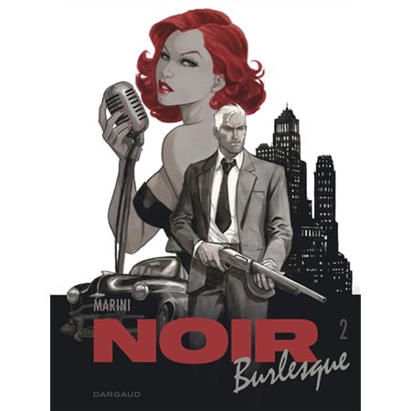 Noir burlesque T.02