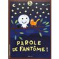 Parole de fantôme ! : Couverture souple