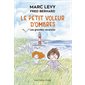 Le petit voleur d'ombres T.05 : Les grandes vacances : 6-8