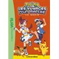 Pokémon : La série Les voyages d'un maître T.17 : La forêt merveilleuse : Bibliothèque verte : 6-8