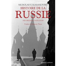 Histoire de la Russie : des origines à nos jours