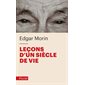 Leçons d'un siècle de vie