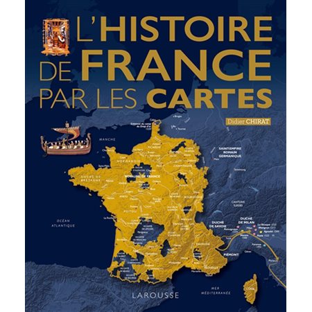 L'histoire de France par les cartes