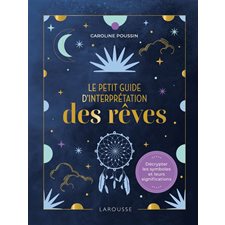 Le petit guide d'interprétation des rêves