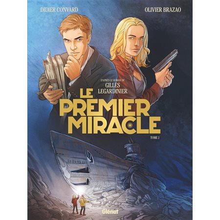 Le premier miracle T.02