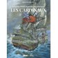 Les grandes batailles navales : Les Cardinaux