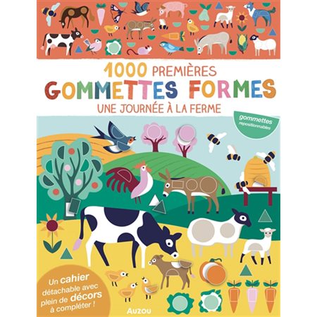 Une journée à la ferme : 1.000 premières gommettes formes