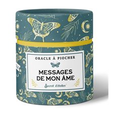 Messages de mon âme : Oracle à piocher
