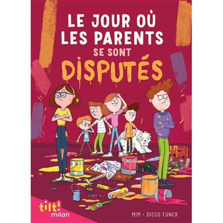 Le jour où les parents... T.02 : Le jour où les parents se sont disputés : 6-8