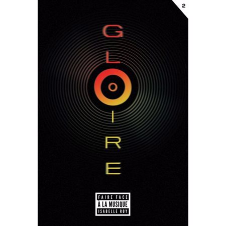 Gloire T.02 : Faire face à la musique : 12-14