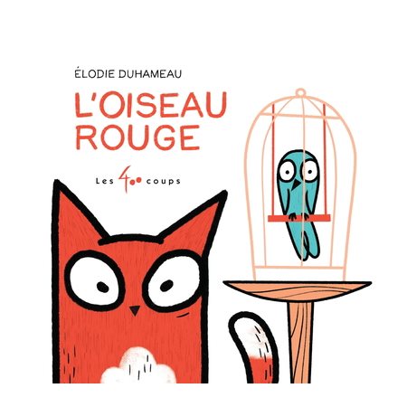 L'Oiseau rouge : Couverture rigide