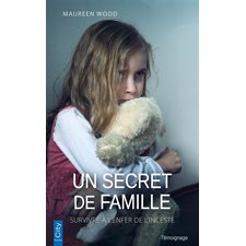 Un secret de famille : Survivre à l'enfer de l'inceste (FP)