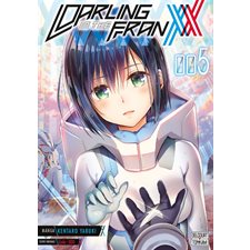 Darling in the Franxx T.05 : Manga : ADT : PAV