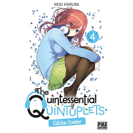 The quintessential quintuplets : édition couleur T.04 : Manga : ADO