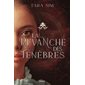 La vengeance des étoiles T.02 : La revanche des ténèbres