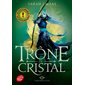 Le trône de cristal T.03 (FP) : L'héritière du feu : 12-14