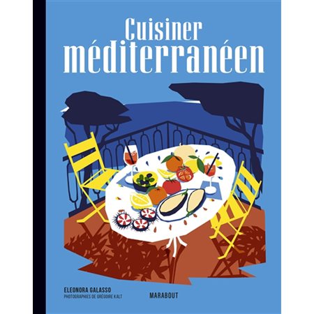 Cuisiner méditerranéen : Les recettes culte