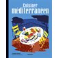 Cuisiner méditerranéen : Les recettes culte