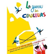 La guerre des couleurs : Couverture rigide