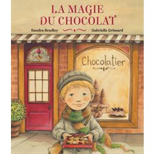 La magie du chocolat : Couverture souple