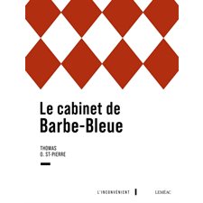 Le cabinet de Barbe-Bleue : L'inconvénient