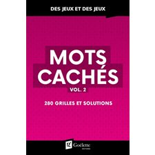 Mots cachés T.02 : 280 grilles et solutions : Des jeux et des jeux