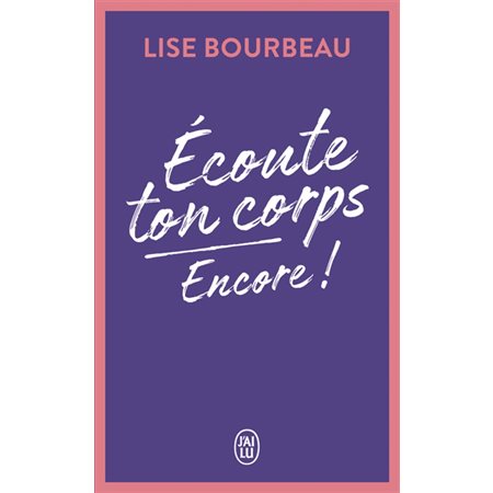 Ecoute ton corps. Encore ! (FP)
