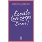 Ecoute ton corps. Encore ! (FP)